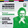 Raymond Alessandrini: Le Roi De Patagonie / Fabien De La Drome (Original Soundtrack) - CD