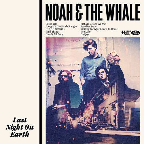Noah and the Whale: Last Night On Earth - 180gm Vinyl [ Vinyl ]