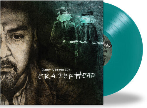 Jimmy P. II Brown: Eraserhead - VINYL