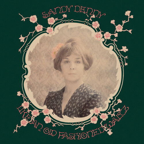 Sandy Denny: Like An Old Fashioned Waltz - 180gm Vinyl [ Vinyl ]
