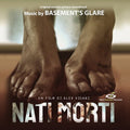 Basement's Glare: Nati Morti - CD