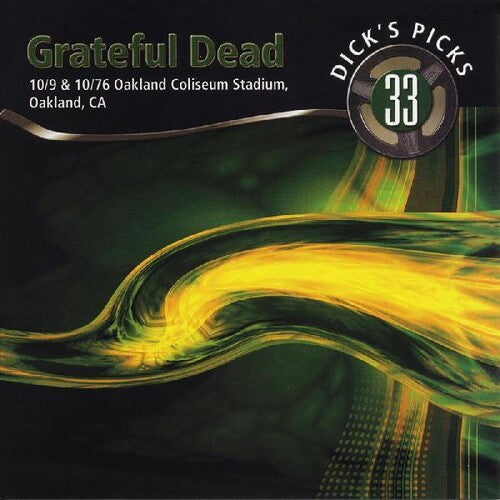 Grateful Dead: Dicks Picks Vol. 33 10/9 & 10/10/76, Oakland Coliseum Stadium Oakland CA [ Vinyl ]