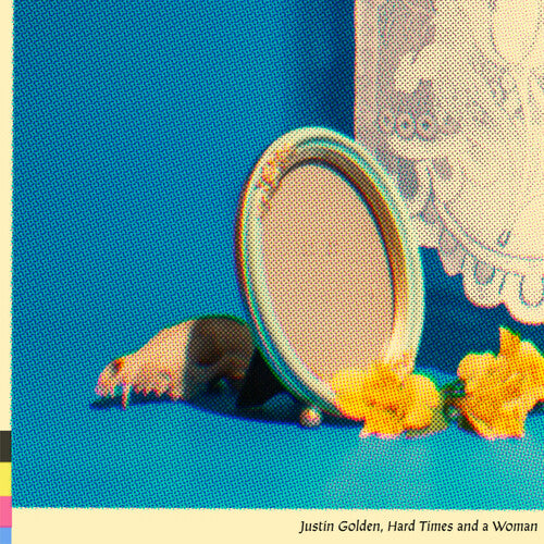 Justin Golden: Hard Times & a Woman  / Vinyl Record