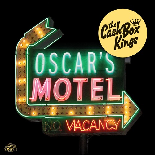 The Cash Box Kings: Oscar's Motel - Compact Disc