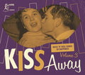 Various Artists: Kiss Away: Rock 'n' Roll Songs Of Happiness (Various Artists) - CD