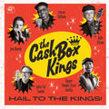 The Cash Box Kings: Hail to the Kings!  / Vinyl Record
