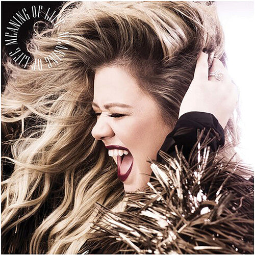 Kelly Clarkson: Meaning Of Life [ Vinyl ]