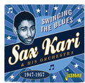 Kari, Sax & His Orchestra: Swinging The Blues 1947-1957 - Compact Disc