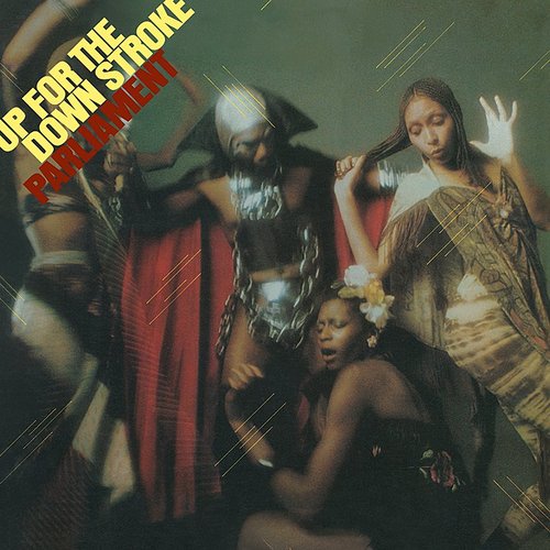 Parliament: Up For The Down Stroke [ Vinyl ]