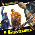 Ennio Morricone: Il Giustiziere (Original Soundtrack) - CD