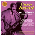 Hal Singer: Hal Singer - Corn Bread: The Hal Singer Collection 1948-59 - CD