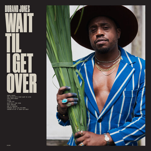 Durand Jones: Wait Til I Get Over [ Vinyl ]