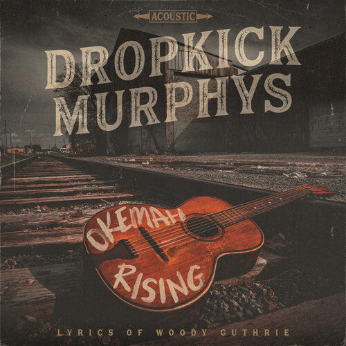 Dropkick Murphys: Okemah Rising [ Vinyl ]