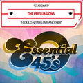 The Persuasions: Stardust/ICouldNeverLoveAnother(AfterLovingYou)(Digital45) - CD