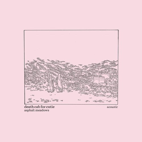 Death Cab for Cutie: Asphalt Meadows (Acoustic) [ Vinyl ]