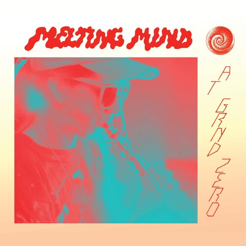 Melting Mind: At Grnd Zero - CD