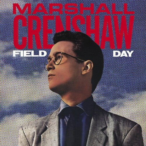 Marshall Crenshaw: Field Day (40th Anniversary Expanded Edition) [ Vinyl ]