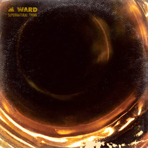 M. Ward: Supernatural Thing [ Vinyl ]