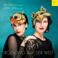 Pia Davila & Linda Leine: Irgendwo Auf Der Welt (somewhere In The World) - Compact Disc