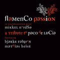 Flamenco Passion: Tribute to Paco de Lucia - CD