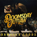 Doomsday Outlaw: Damaged Goods - VINYL