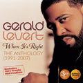 Gerald Levert: When It's Right: The Anthology 1991-2007 - CD