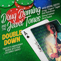Doug Deming & the Jewel Tones: Double Down: 20th Anniversary - Compact Disc