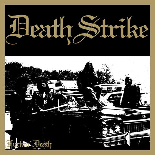 Deathstrike: Fnckin' Death - CD