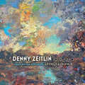 Denny Zeitlin: Crazy Rhythms: Exploring George Gershwin - CD