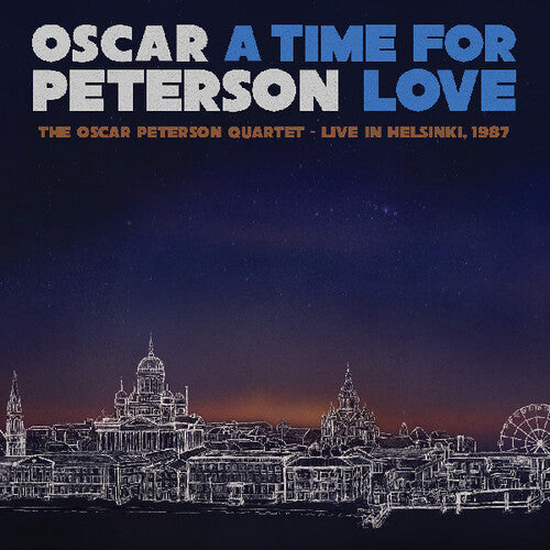 Oscar Peterson: A Time For Love: The Oscar Peterson Quartet - Live In Helsinki 1987 - VINYL