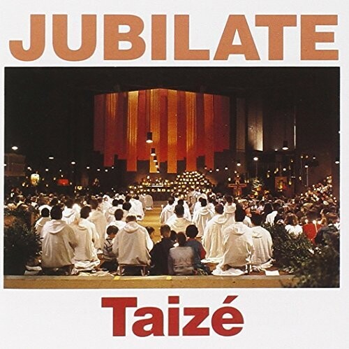 Taizé: Jubilate - Compact Disc