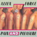Alien Force: Pain & Pleasure - Neon Pink - VINYL