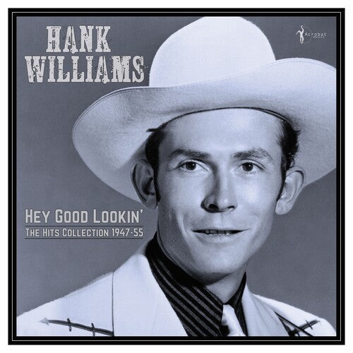 Hank Williams: Hey Good Lookin': The Hits 1949-53 [ Vinyl ]