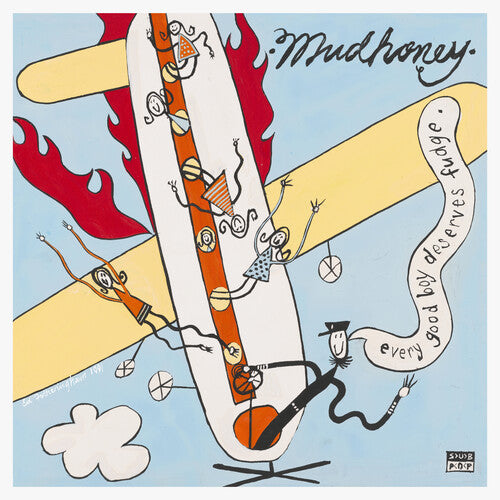 Mudhoney: Every Good Boy Deserves Fudge (30th Anniversary Deluxe Edition) [ Vinyl ]