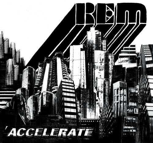 R.E.M.: Accelerate [ Vinyl ]