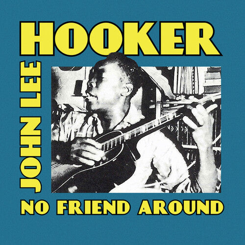 John Lee Hooker: No Friend Around - Compact Disc