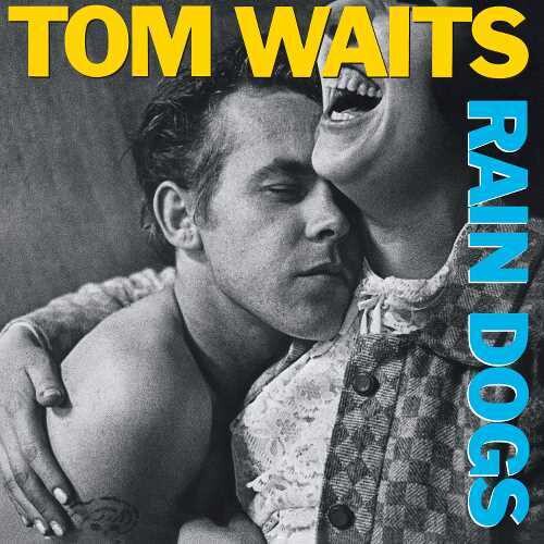 Tom Waits: Rain Dogs [ Vinyl ]