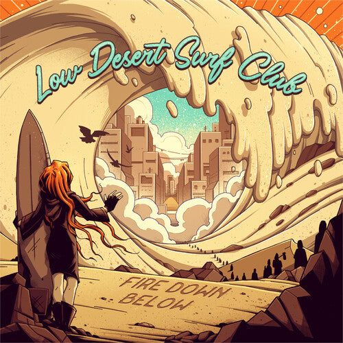 Fire Down Below: Low Desert Surf Club - CD