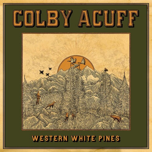 Colby Acuff: Western White Pines (Deluxe Version) [ Vinyl ]