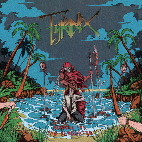 Tyranex: Reasons For The Slaughter - VINYL