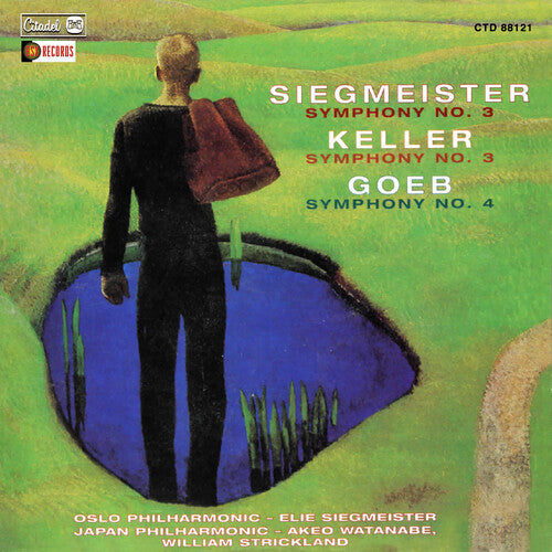 Siegmeister / Goeb / Keller: Symphony No. 3 / Symphony No. 4 / Symphony No. 3 - Compact Disc