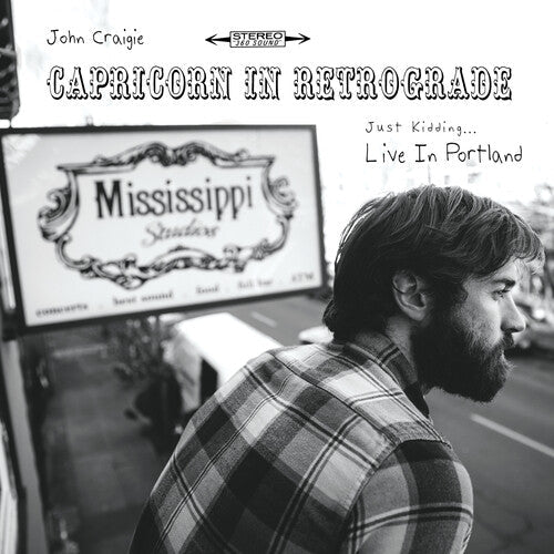 John Craigie: Capricorn In Retrograde... Just Kidding... Live In Portland - Compact Disc