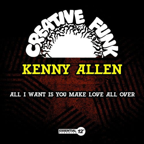 Kenny Allen: All I Want Is You / Make Love All Over - CD