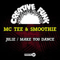 Mc Tee & Smoothie: Julie / Make You Dance - Compact Disc