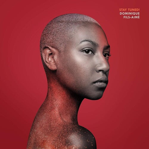 Dominique Fils-Aime: Stay Tuned! [ Vinyl ]