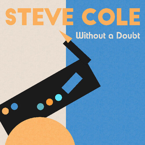 Steve Cole: Without A Doubt - CD