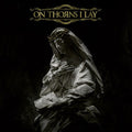 On Thorns I Lay: On Thorns I Lay - CD