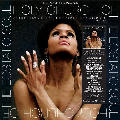 Soul Jazz Records Presents: Holy Church Of The Ecstatic Soul - A Higher Power: Gospel Funk & Soul At The Crossroads 1971-83 [ Vinyl ]