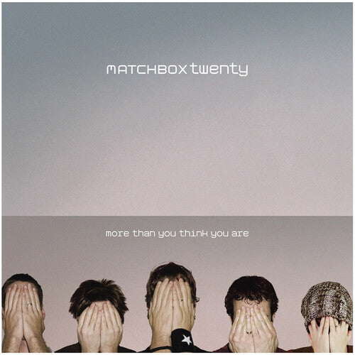 Matchbox Twenty: More Than You Think You Are [ Vinyl ]