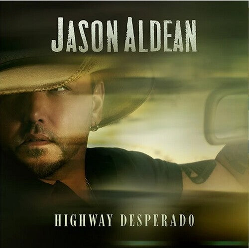Jason Aldean: Highway Desperado [ Vinyl ]